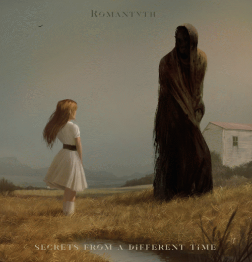 Romantyth : Secrets from a Different Time